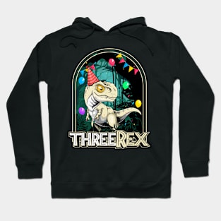 Trex's 3rd year birthday Hoodie